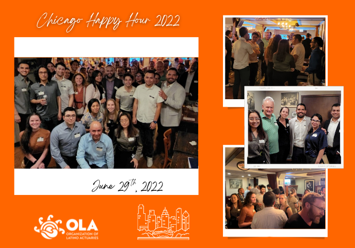 2022 OLA Chicago Happy Hour - OLA - Organization Latino Actuaries